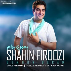 Shahin Firoozi – Bemoon Baram